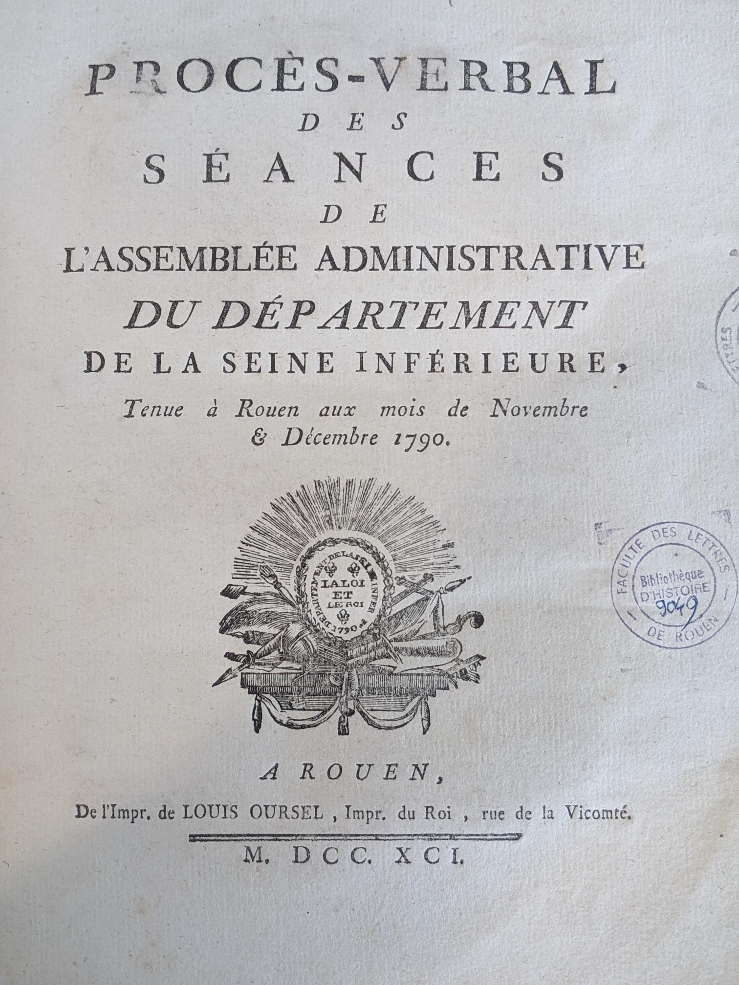 Procès-verbal des séances de l'assemblée administrative du département de la Seine Inférieure